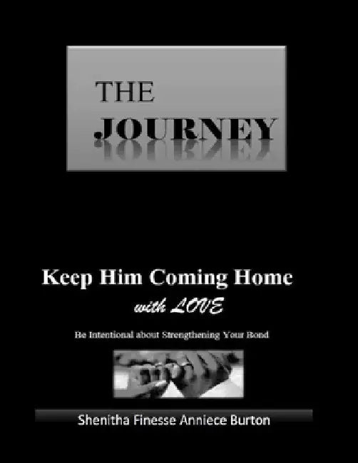 The Journey by Shenitha Finesse Anniece Burton