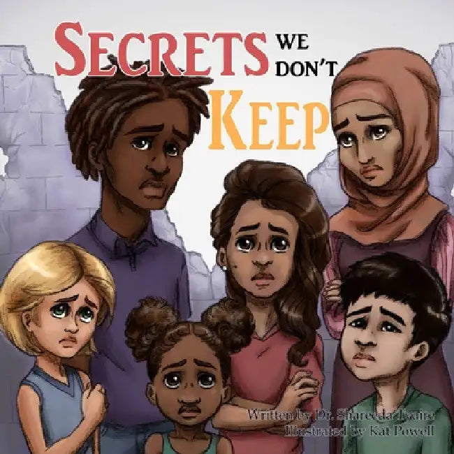 Secrets We Don't Keep by Shareeda Tyaire