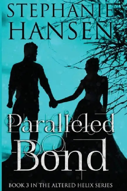 Paralleled Bond by Stephanie Hansen