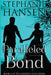 Paralleled Bond by Stephanie Hansen