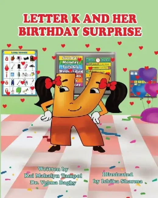 The Letter K and Her Birthday Surprise by Velma Bagby