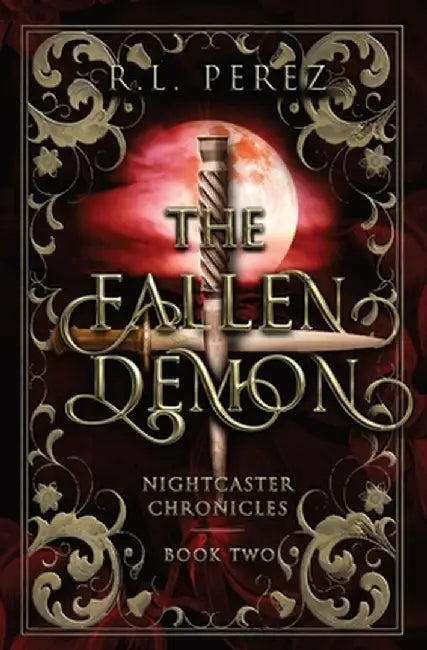 The Fallen Demon: A Paranormal Enemies to Lovers by R. L. Perez