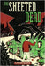 The Sheeted Dead by Spadafore, Michelle