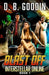Blast Off by D. B. Goodin