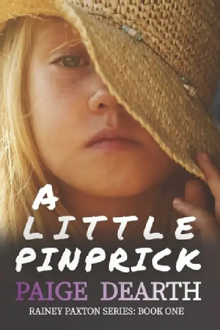 A Little Pinprick by Paige Dearth