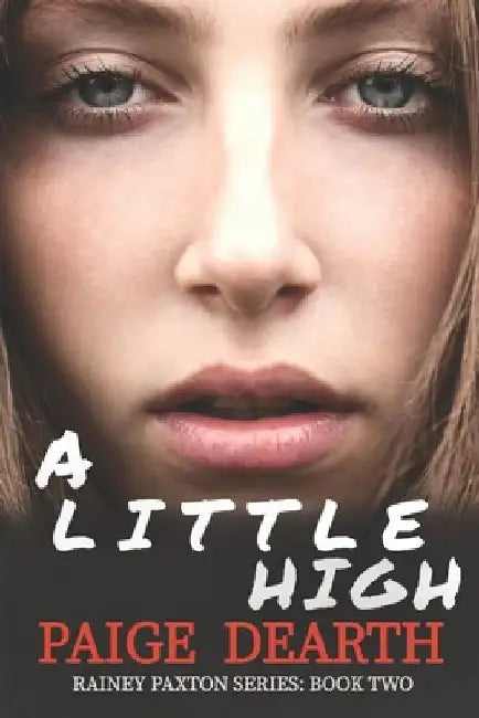 A Little High by Paige Dearth
