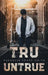 Tru Untrue by Rachelle Jones Smith