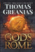Gods of Rome by Thomas Greanias