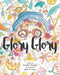 Glory Glory by Bonnie Gray