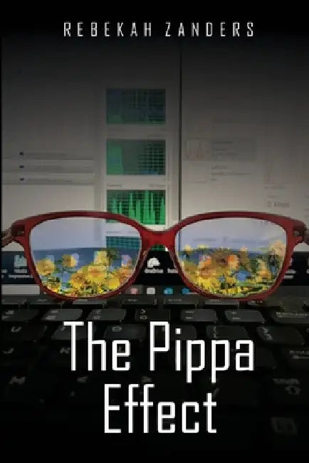 The Pippa Effect by Rebekah C. Zanders