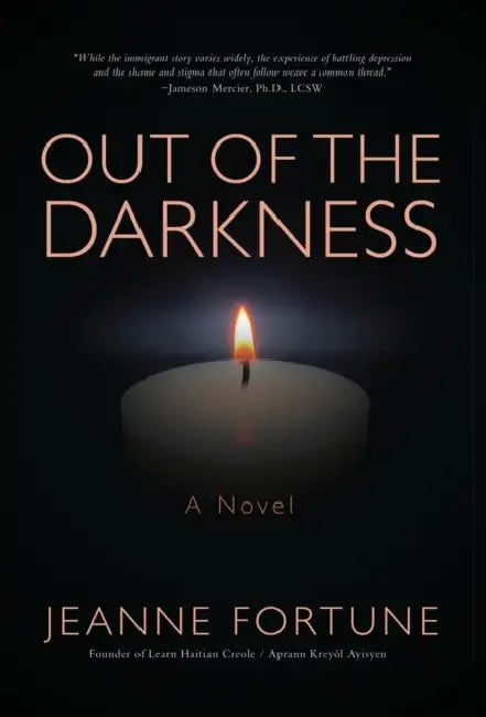 Out of the Darkness by Jeanne Fortune