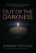 Out of the Darkness by Jeanne Fortune