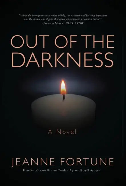 Out of the Darkness by Jeanne Fortune