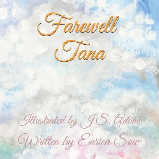 Farewell Tana by J. S. Adam