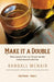 Make it a Double by Randall McNair