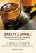 Make it a Double by Randall McNair