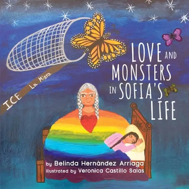 Love and Monsters in Sofia's Life by Belinda Hernández Arriaga