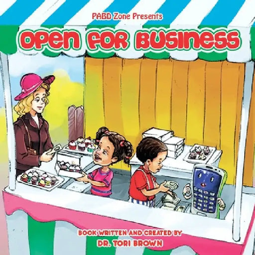 PABD Zone: Open for Business by Tori Brown