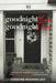 Goodnight Mom...Goodnight Dad Moving My Parents In With Me The Greatest Gift I Gave Myself by Christine Levy