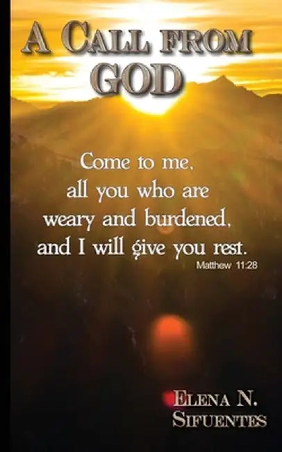 A Call from God by Elena N. Sifuentes
