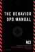The Behavior Operations Manual: Neuro-Cognitive Intelligence by Chase Hughes