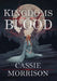 Kingdoms of Blood: Book One by Cassie Morrison