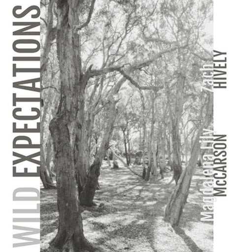 Wild Expectations by Zach Hively