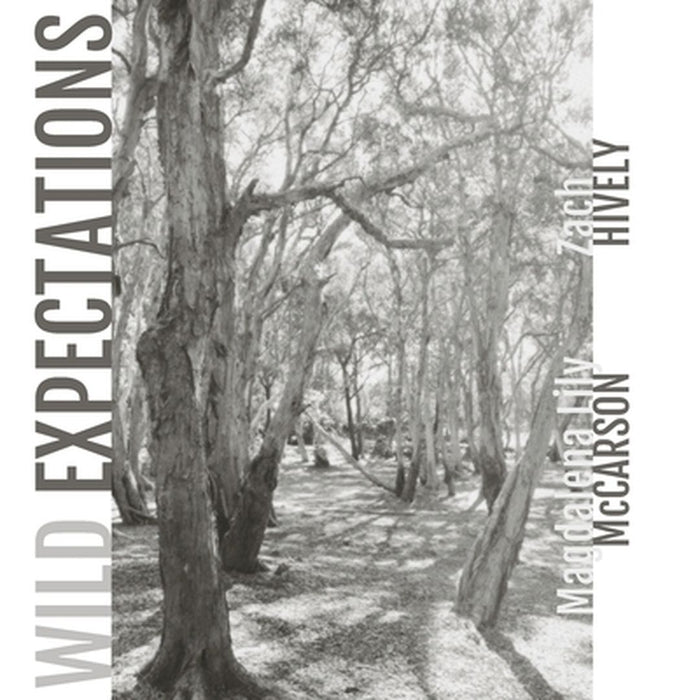 Wild Expectations by Zach Hively