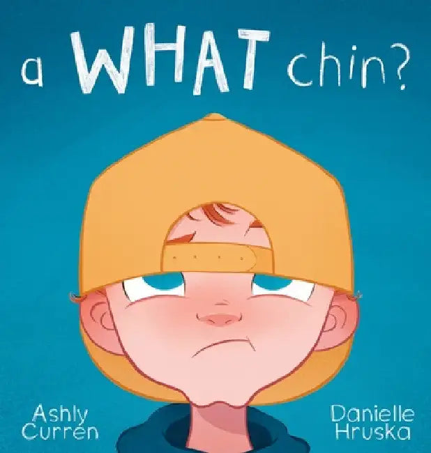 A What Chin? by Ashly Curren