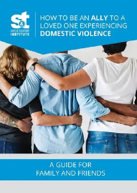 How to Be an Ally to a Loved One Experiencing Domestic Violence by David Mandel