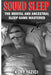 Sound Sleep: The Mental and Ancestral Sleep Game Mastered by Kurt Yazici