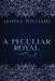 A Peculiar Royal by Alonna Williams