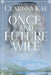 Once And Future Wife: Book One by Clarissa Kae