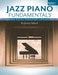 Jazz Piano Fundamentals (Book 1) by Jeremy Siskind