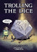 Trolling The Dice: Comics and Game Art by Chuck Whelon