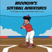 Brooklyn's Softball Adventures by Brooklyn Corujo