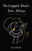 No Cappin' Don't Test Africa: A Worldwide Message: A Worldwide Message: A Worldwide Message by Claire A. S. Vilain, Donna Kakonge, Max Marcellus