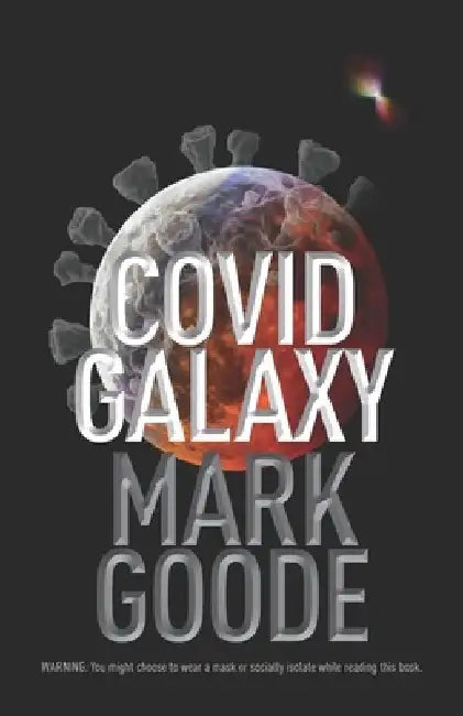 Covid Galaxy by Christina Palaia