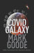 Covid Galaxy by Christina Palaia