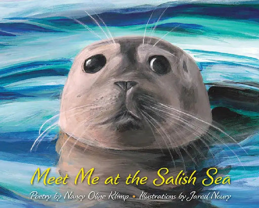 Meet Me at the Salish Sea by Nancy Oline Klimp