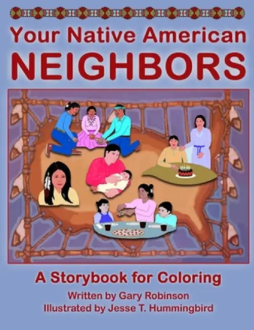 Your Native American Neighbors by Gary Robinson