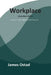 Workplace - Unwritten Policies: Basic Organizational Structure by Karen Ostad, James Ostad