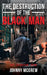 The Destruction of the Black Man: An Inside Job by Johnny McGrew
