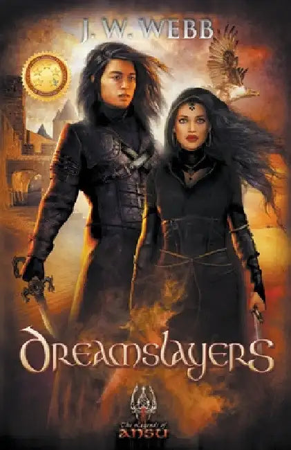 Dreamslayers by J. W. Webb