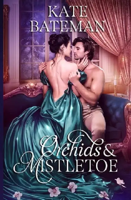 Orchids and Mistletoe by Kate Bateman