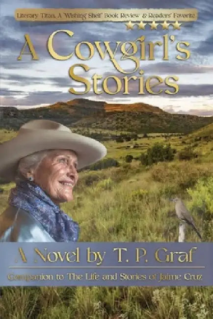 A Cowgirl's Stories by T. P. Graf