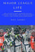 Major League Life: Why Major League Lacrosse Players, Coaches, and Fans Share a Passion for a League that Often Goes Overlooked by Phil Shore