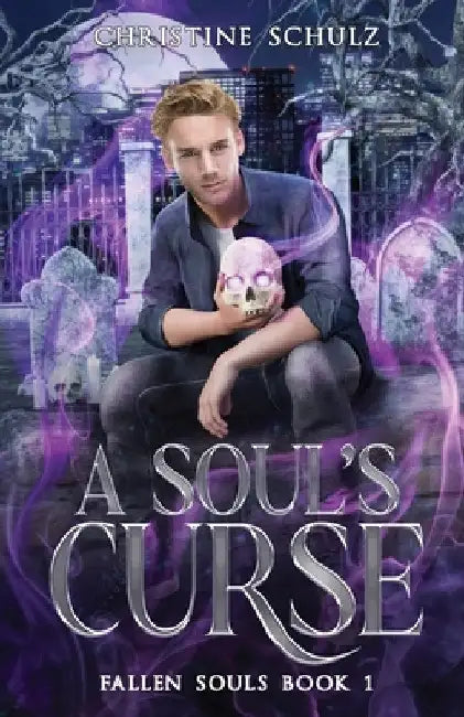 A Soul's Curse by Schulz, Christine