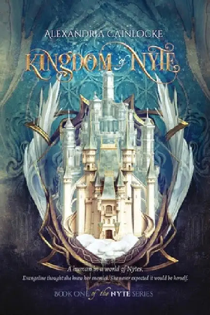 Kingdom of Nyte by Alexandria Cainlocke