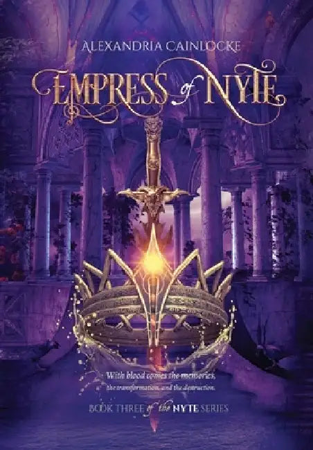 Empress of Nyte by Alexandria Cainlocke